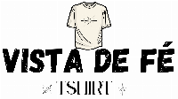 Vista de Fé - Camisetas e produtos personalizados