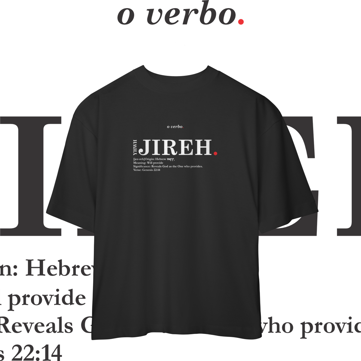 Oversized Tee YHWH JIREH. – The Lord Will Provide