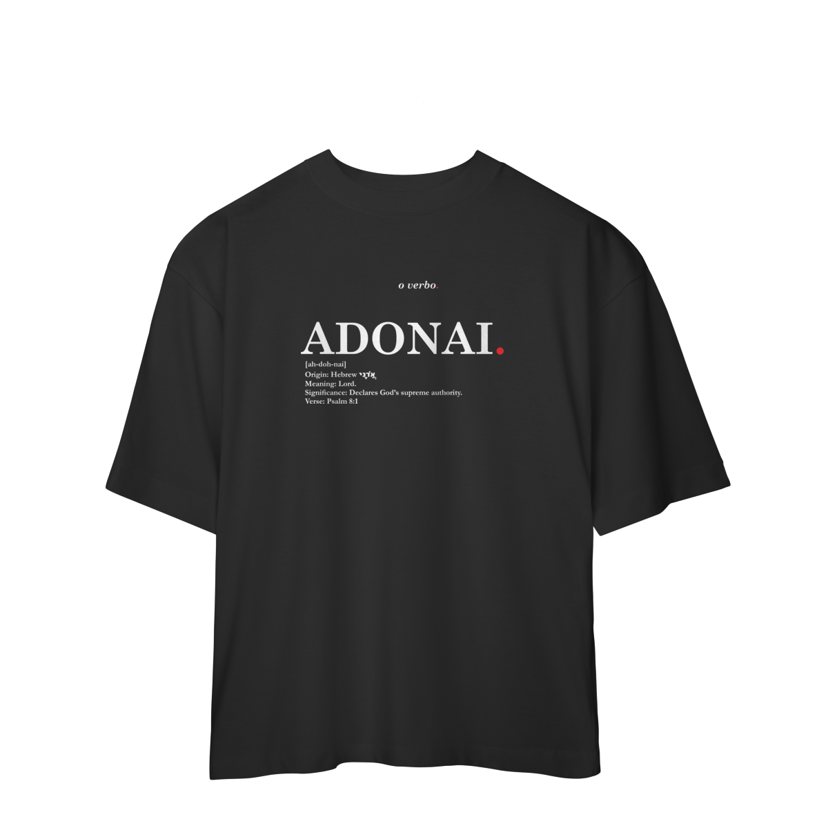 Oversized Tee ADONAI. – Lord, Master