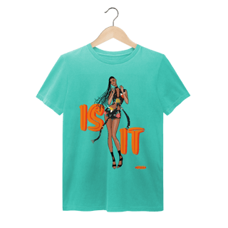 Camiseta Estonada Tyla Is It