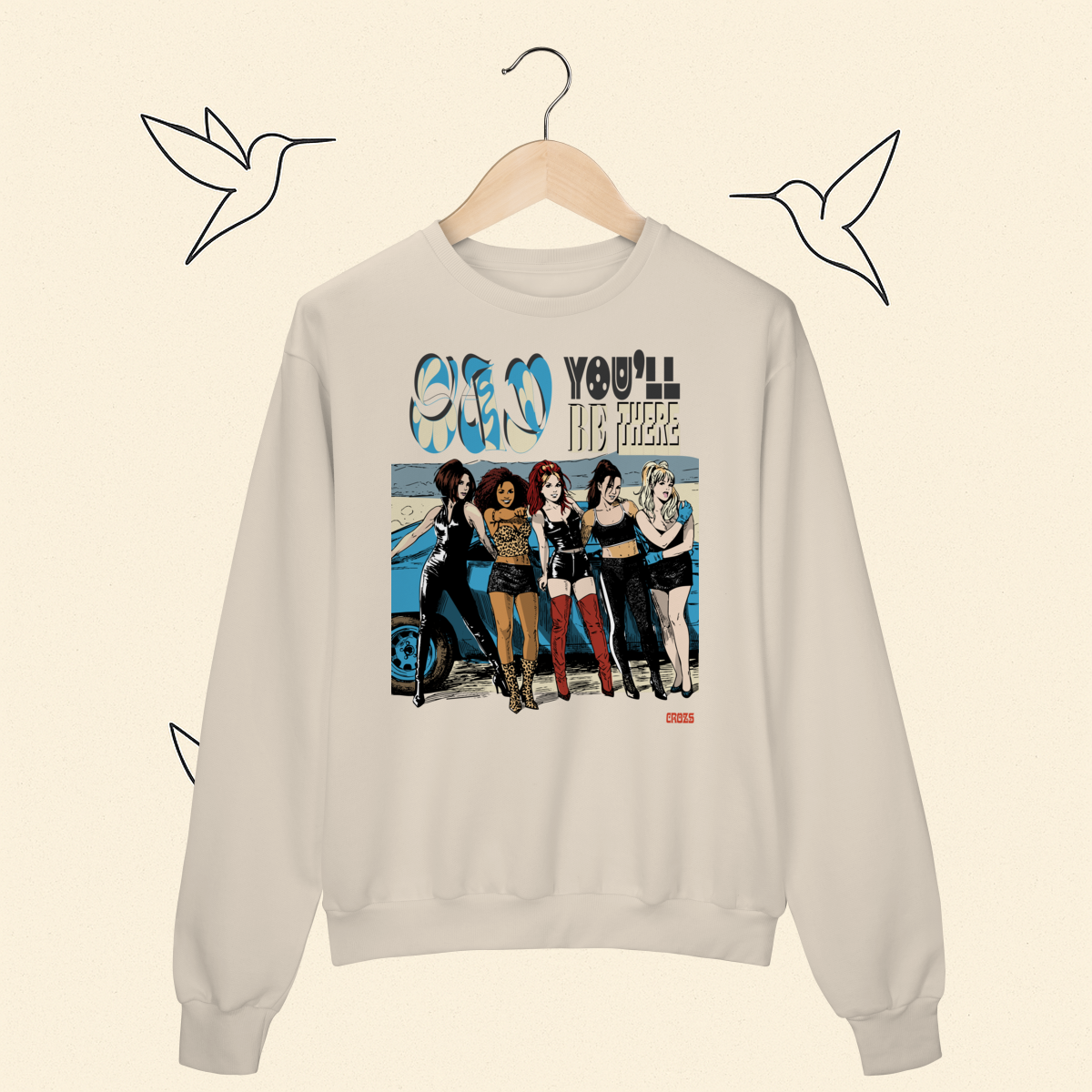 Moletom Spice Girls Say You'll Be There