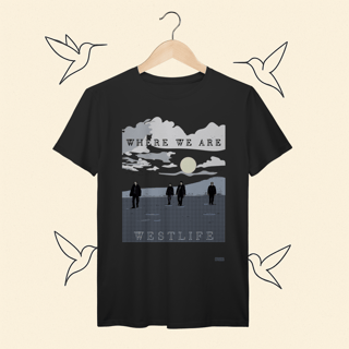Camiseta Premium Westlife Where We Are