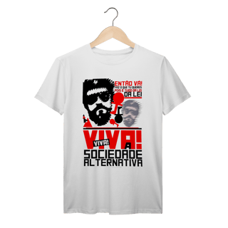 Camiseta Viva a Sociedade Alternativa Raul Algodão Prime