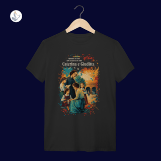 Camiseta Caterina e Giudita (QL)