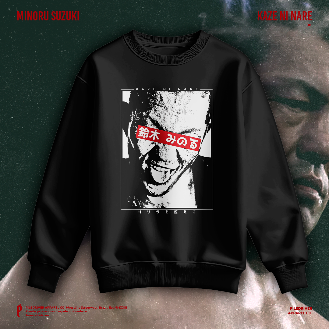 Moletom Minoru Suzuki - Kaze ni Nare