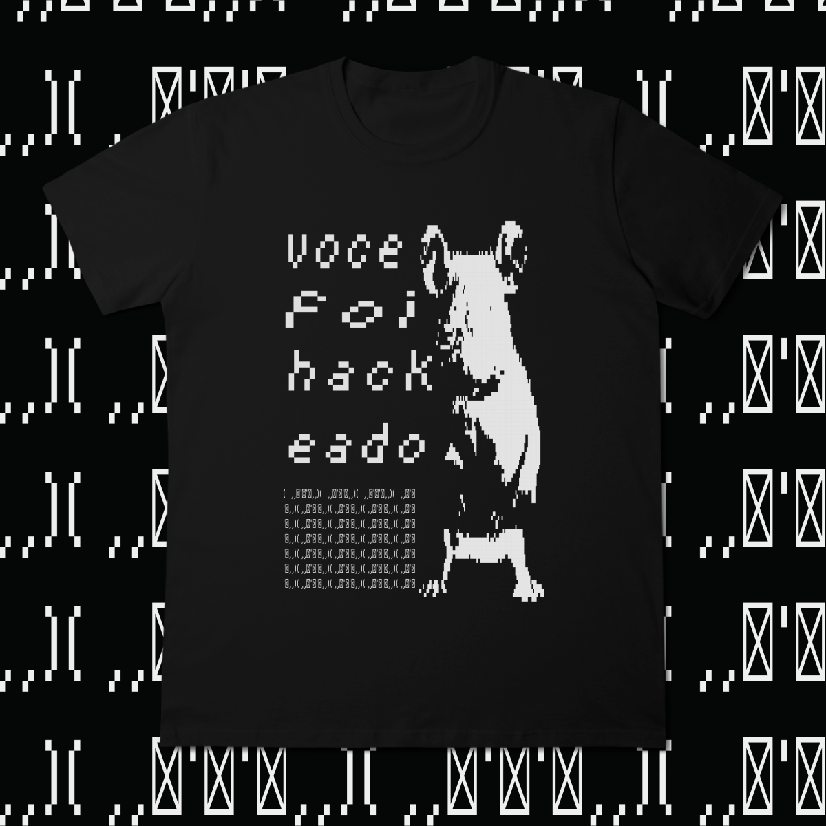 Camiseta 'VOCE FOI HACKEADO'