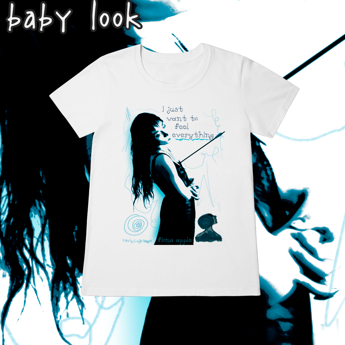 Nome do produto: Baby Look \'EVERY SINGLE NIGHT (Fiona Apple)\'