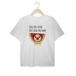 Camiseta Plus Size Cachorro Melancia - Será Que Assim Você Olha Pra Mim?
