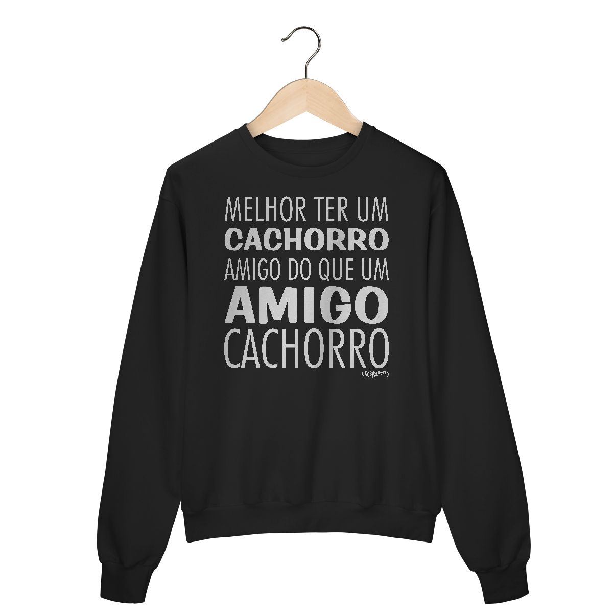 Moletom Blusão Cachorro Amigo ou Amigo Cachorro