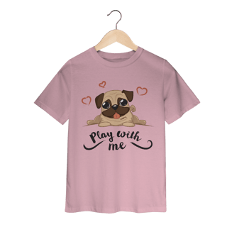 Camiseta Infantil Pug Play With Me