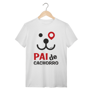 Camiseta Pai de Cachorro