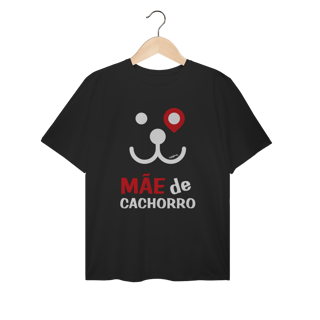 Camiseta Plus Size Mãe de Cachorro