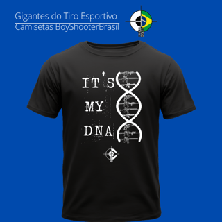 It's My DNA BoyShooterBrasil Quality