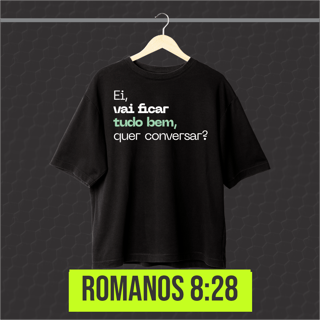 Camisa PRIME - EI VAI FICAR TUDO BEM, QUER CONVERSAR?