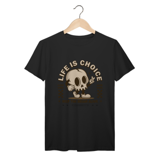 Life Is Choice - Prime