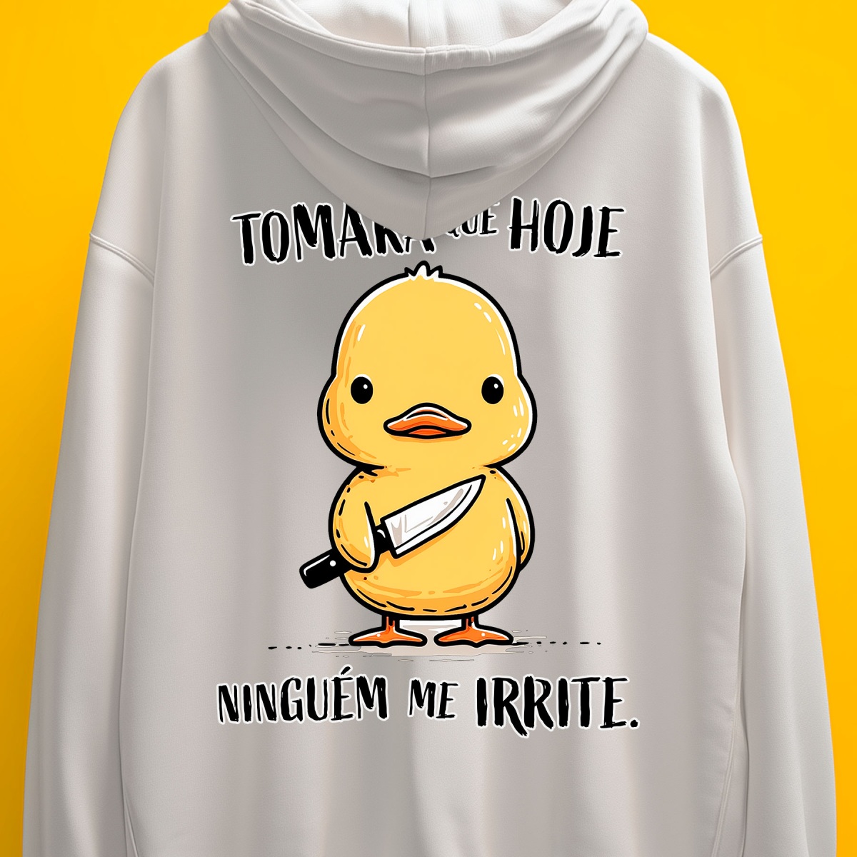 Moletom - Tomara que hoje ninguém me irrite