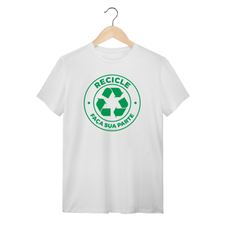 Camiseta Recicle V | T-Shirt Quality