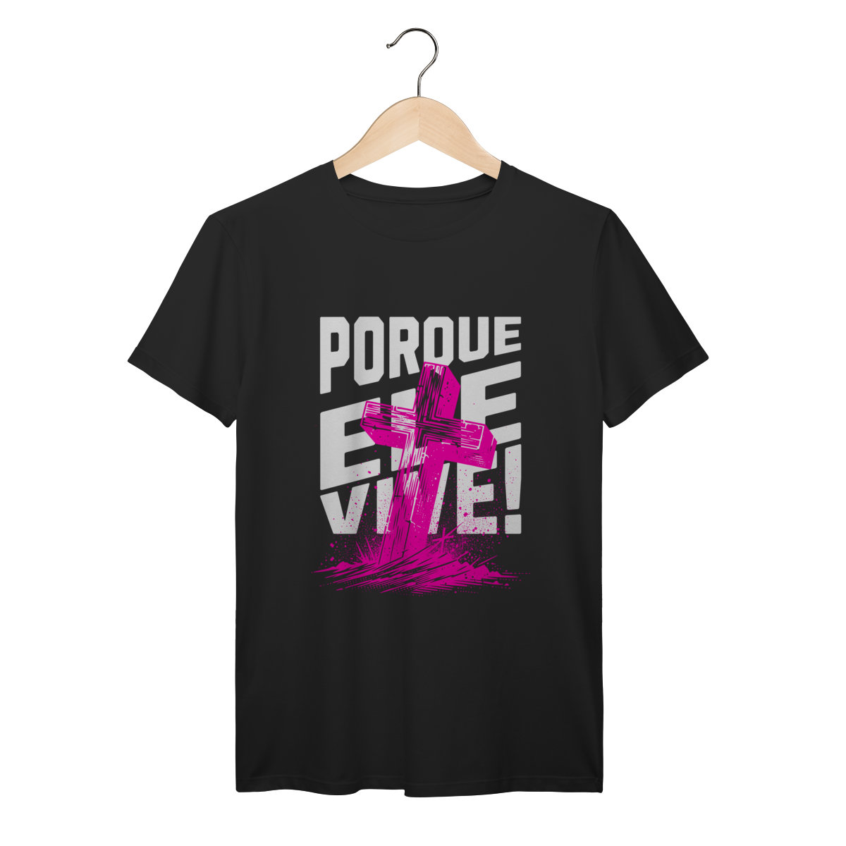 Camiseta Porque Ele Vive Prime