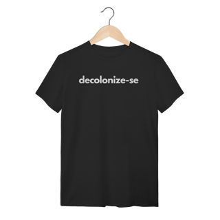 camiseta  DECOLONIZE-SE