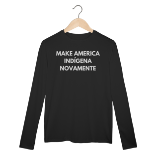 sport DRY UV  MAKE AMERICA INDÍGENA NOVAMENTE