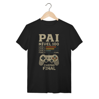 Camiseta Dia dos Pais Modelo 1 - Chefão Final