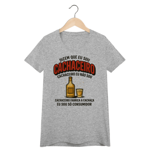 Baby Look Dizem Que Eu Sou Cachaceiro