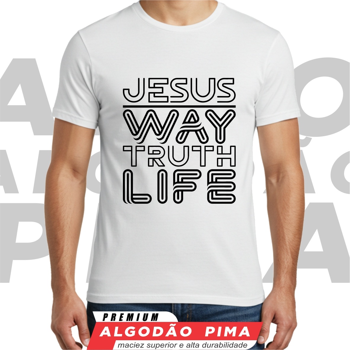 Camiseta - Jesus: Caminho, Verdade e Vida