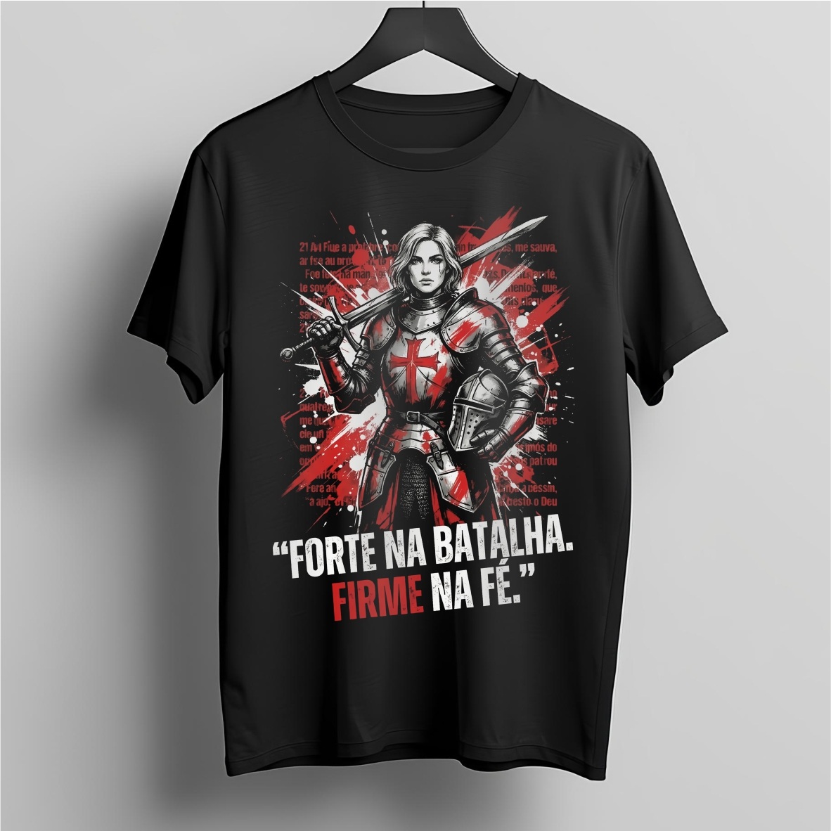 Camiseta Guerreira: Forte na Batalha, Firme na Fé