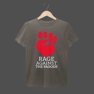 Camiseta Estonada | Rage Against The Pagode