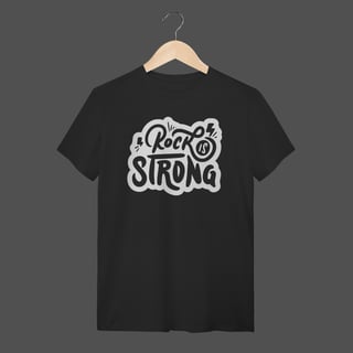 Camiseta Quality | Rock Is Strong