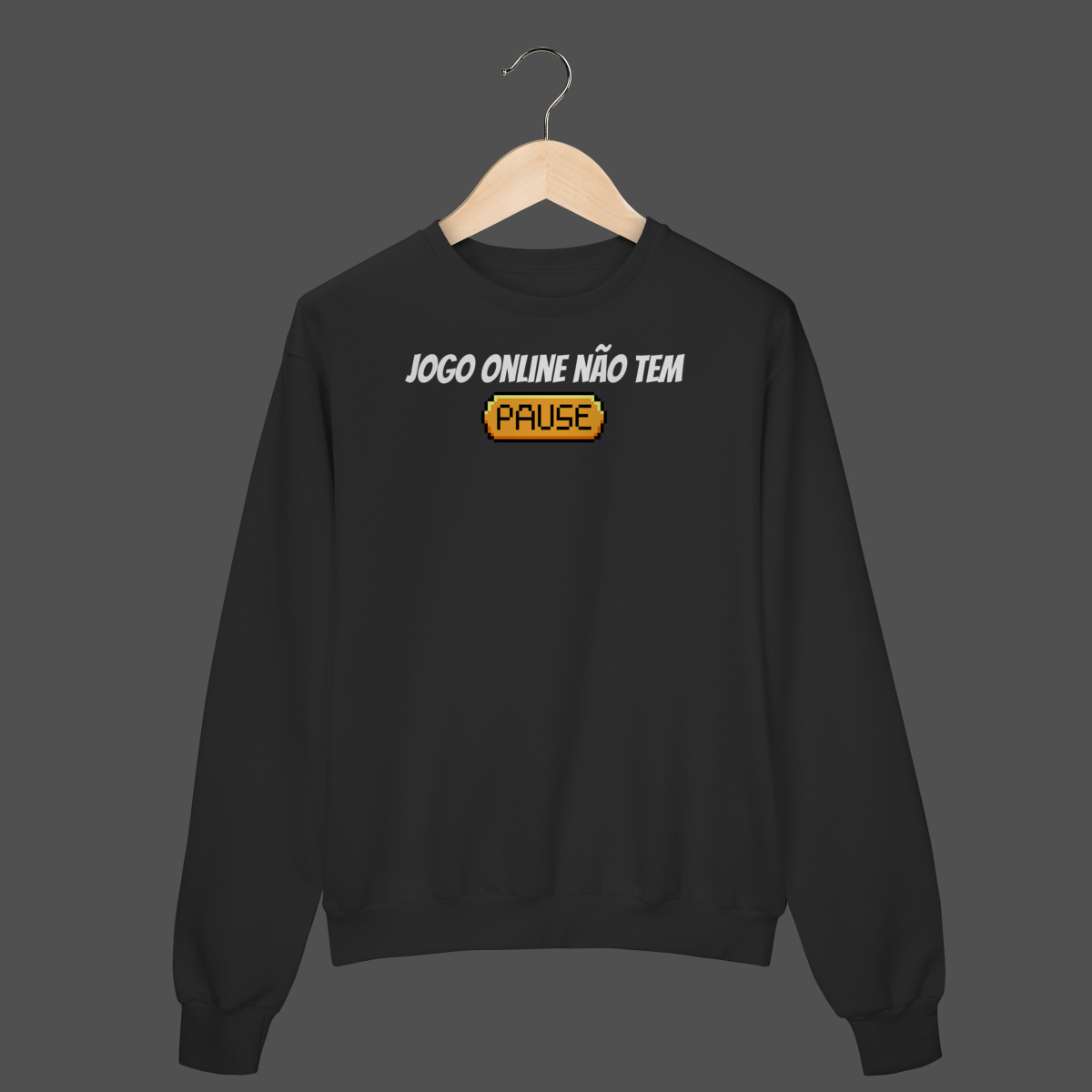Moletom Fechado Prime | Jogo online não tem PAUSE