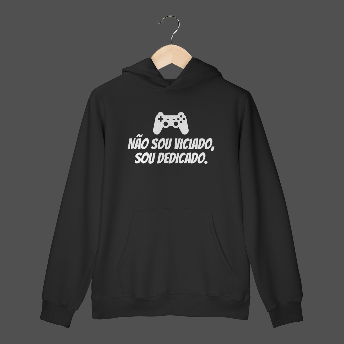 Moletom Canguru Prime | Não sou viciado, sou dedicado.