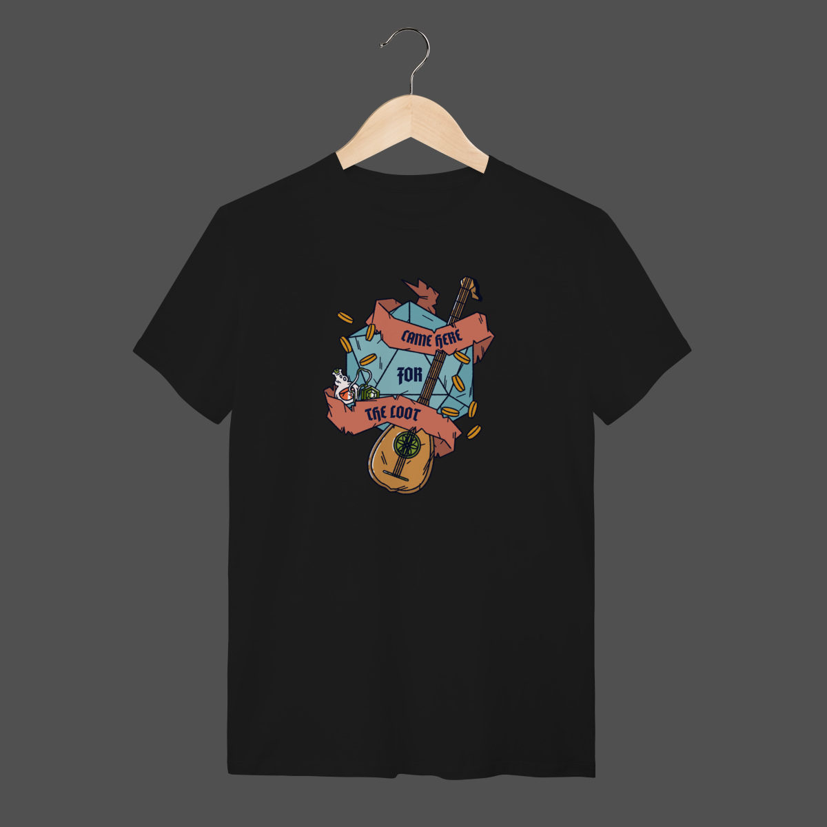 Camiseta Quality | Came Here For The Loot
