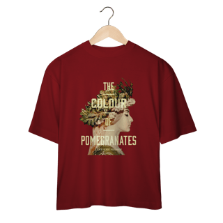 Camiseta Oversized - A Cor da Romã