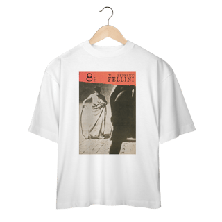 Camiseta Oversized Fellini Oito e Meio