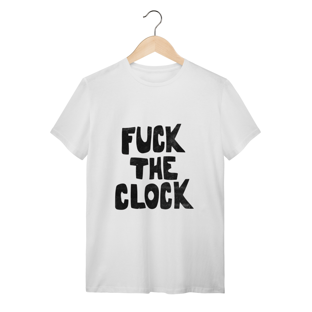 Camiseta Fuck the Clock
