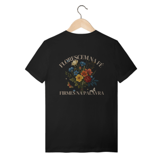 Florescem na Fé 100% Algodão