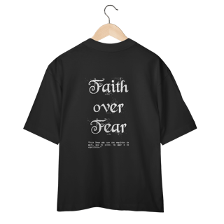 Faith over Fear Oversized