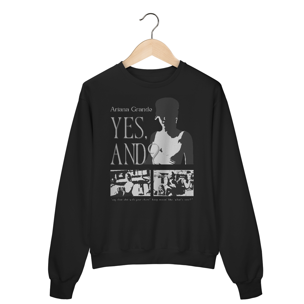 Moletom - Yes, and? - Ariana Grande