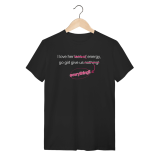 Camiseta - Go Girl - Dua Lipa