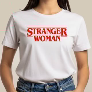 Camiseta Stranger Woman Branca