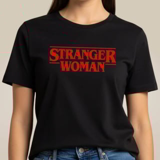 Camiseta Stranger Woman Preta
