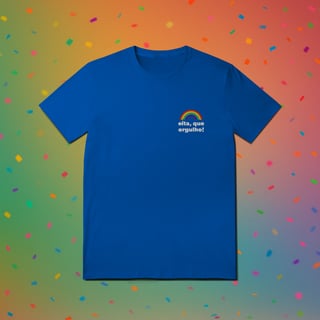 Camiseta EITA, QUE ORGULHO (estampa lateral)