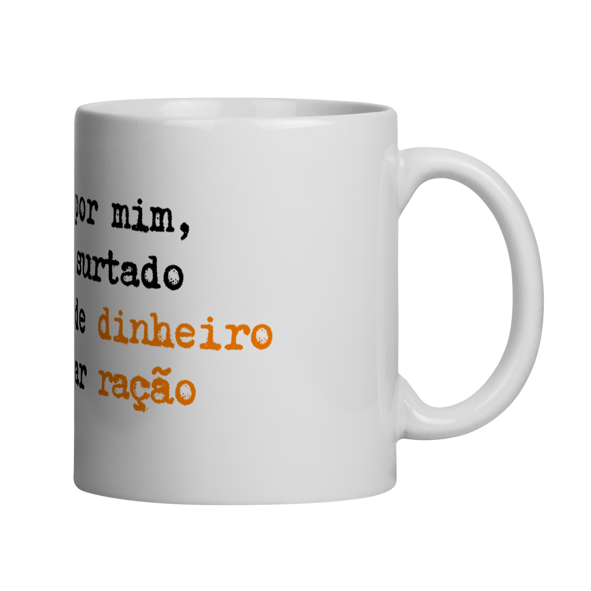 Caneca Se Fosse por Mim