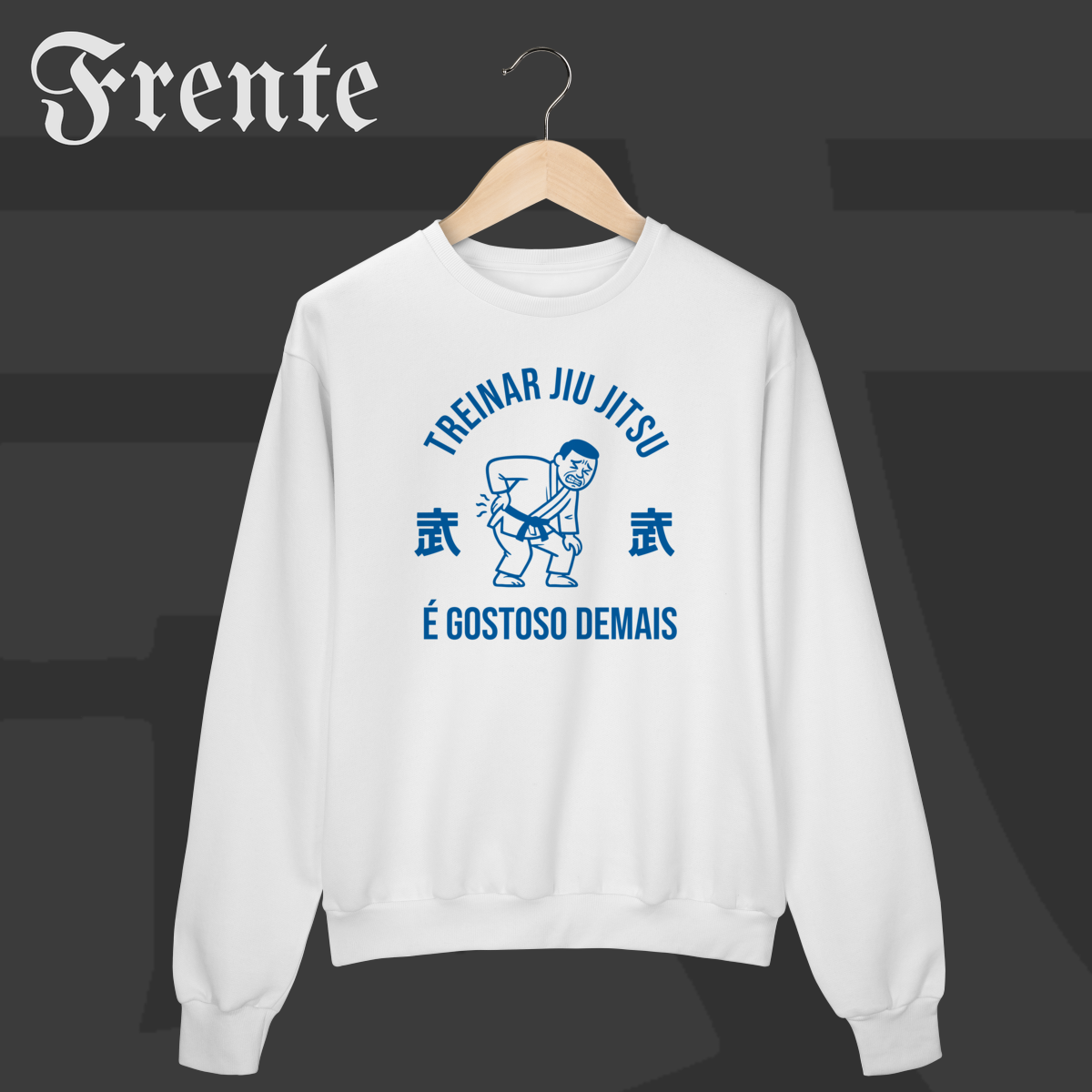 Moletom Fechado - Treinar jiujitsu é gostoso demais | Arte no peito