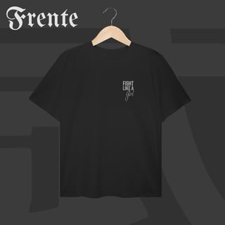 Camiseta Plus Size - Fight like a girl | Arte no peito