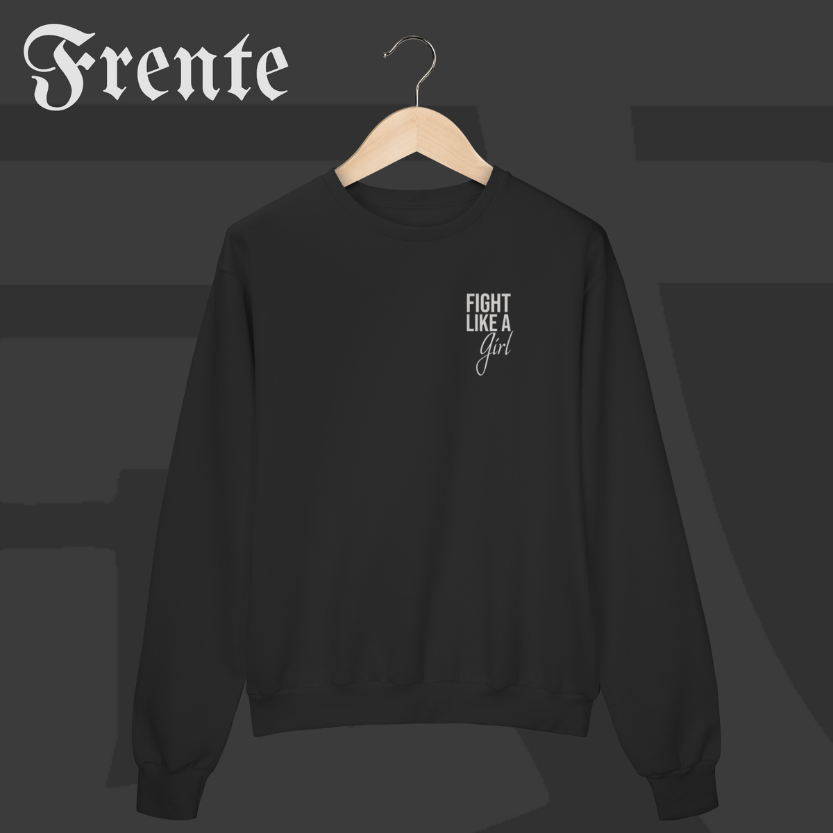 Moletom Fechado - Fight like a girl | Arte no peito