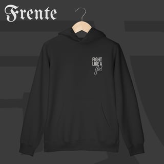 Moletom Canguru - Fight like a girl | Arte no peito