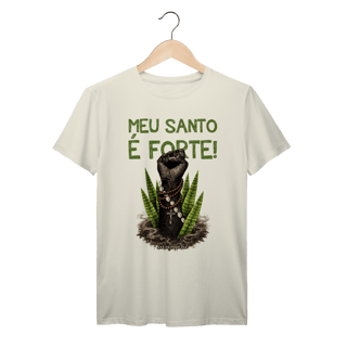 Camiseta - Meu Santo é Forte (ilustrada)