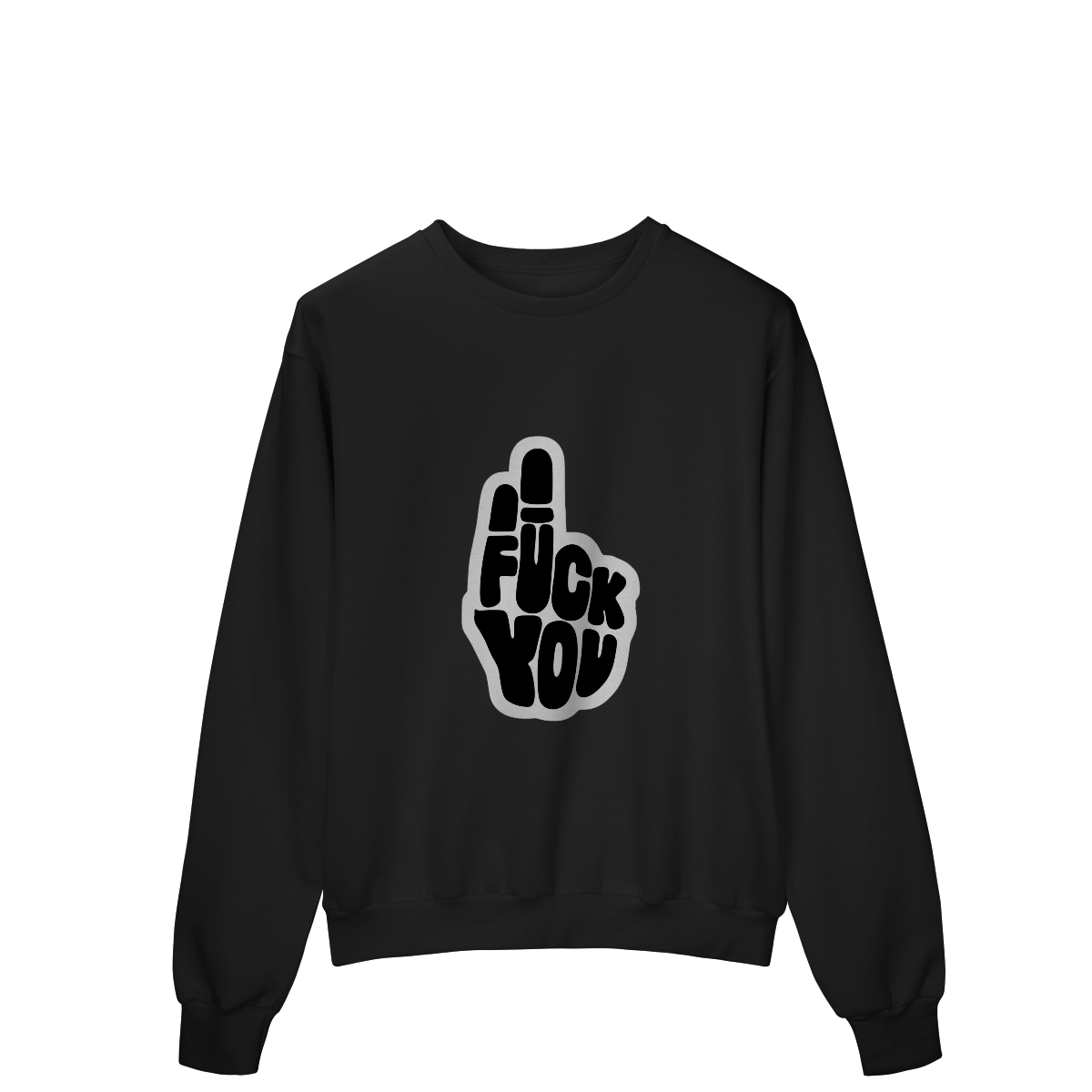 Moletom Quality Fechado Fuck You